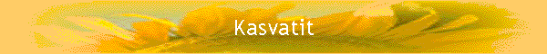 Kasvatit