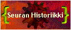 Seuran Historiikki